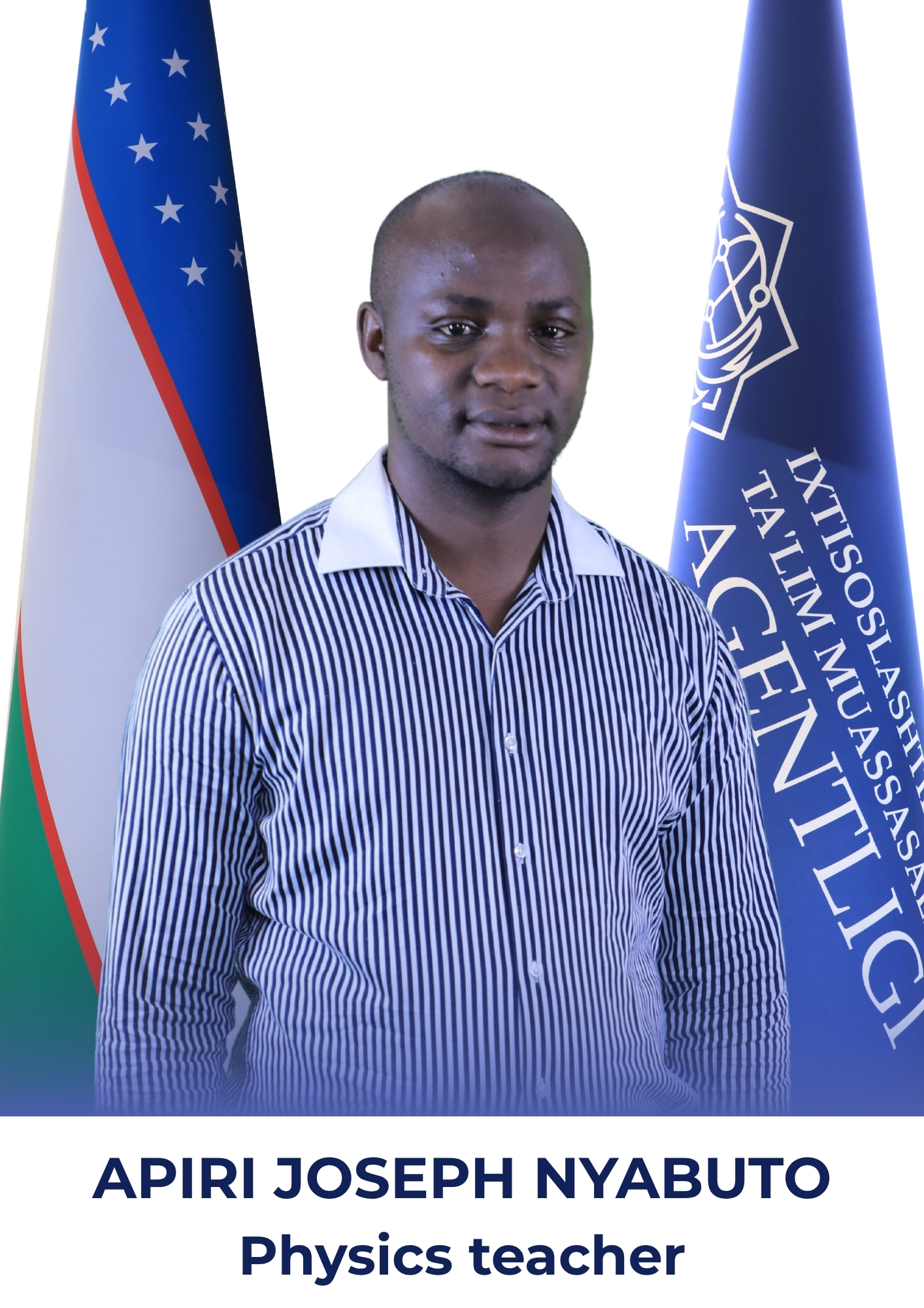 Joseph Nyabuto Apiri, Physics Teacher