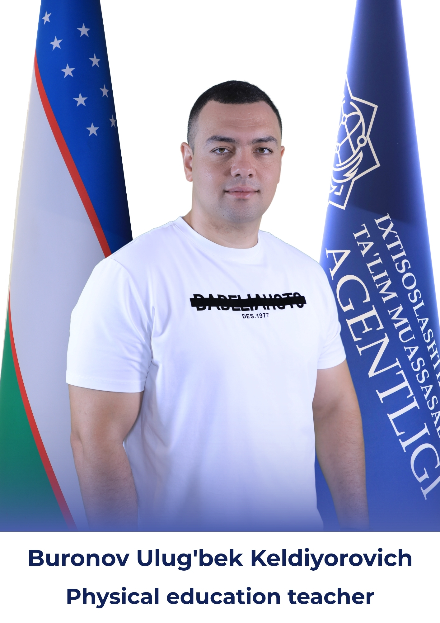 Buronov Ulug'bek Keldiyorovich, Physical Education Teacher
