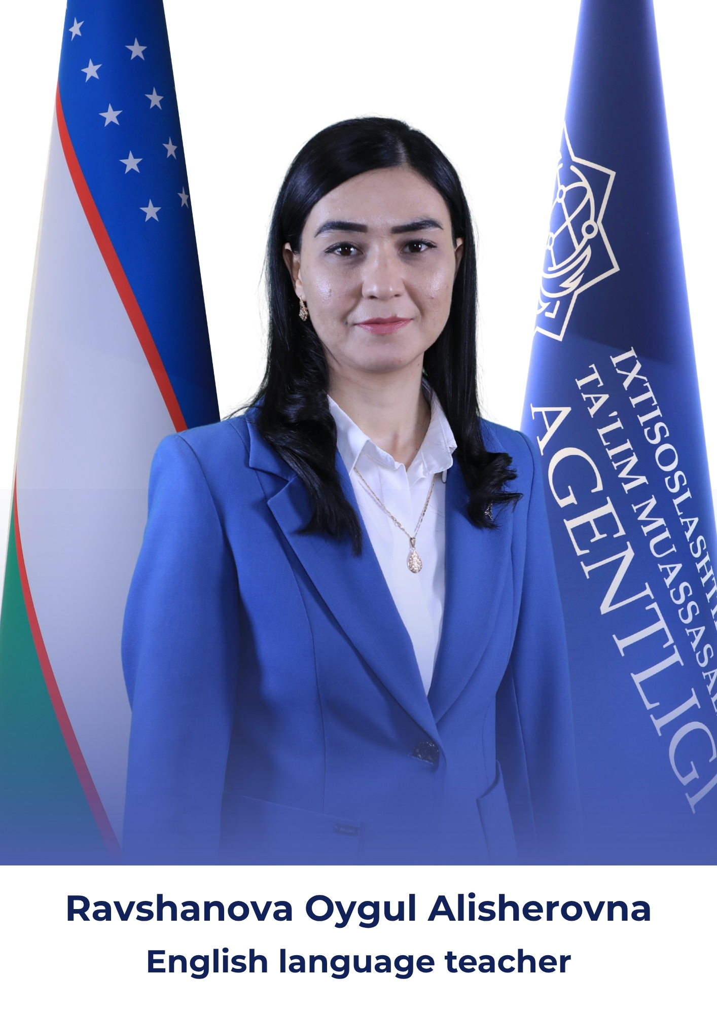 Ravshanova Oygul Alisherovna, English Language Teacher