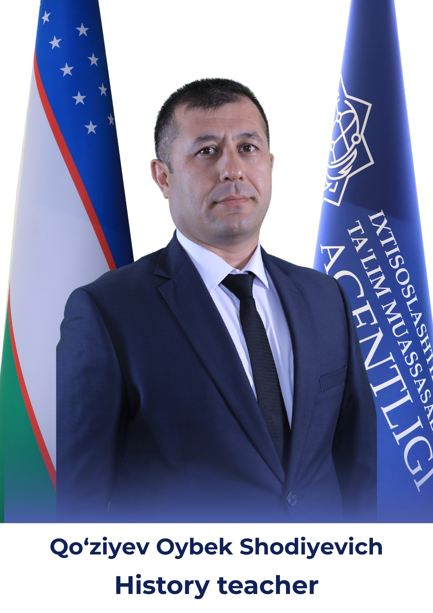 Qo'ziyev Oybek Shodiyevich, History Teacher