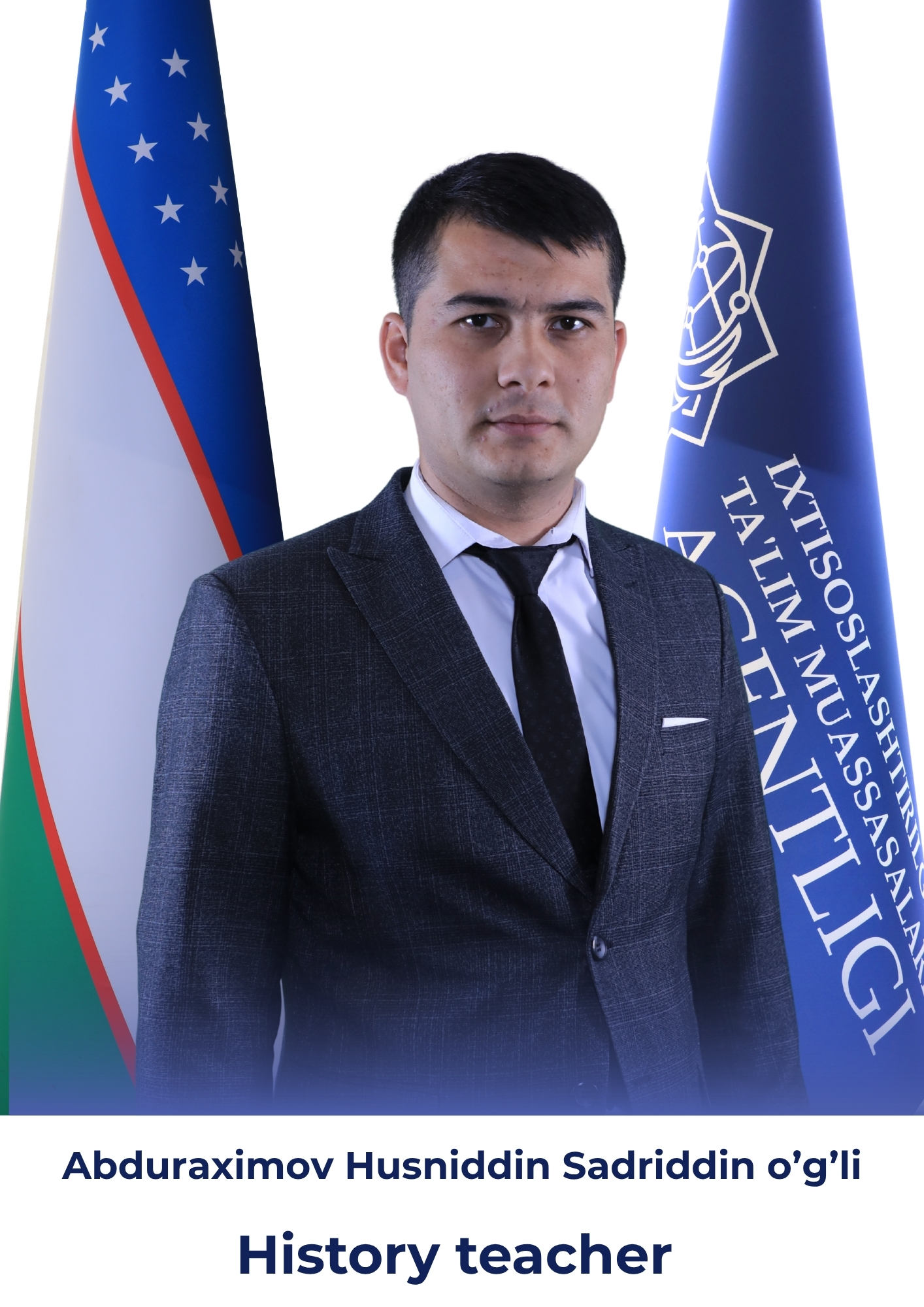 Abduraximov Husniddin Sadriddin o'g'li, History Teacher